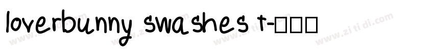 loverbunny swashes t字体转换